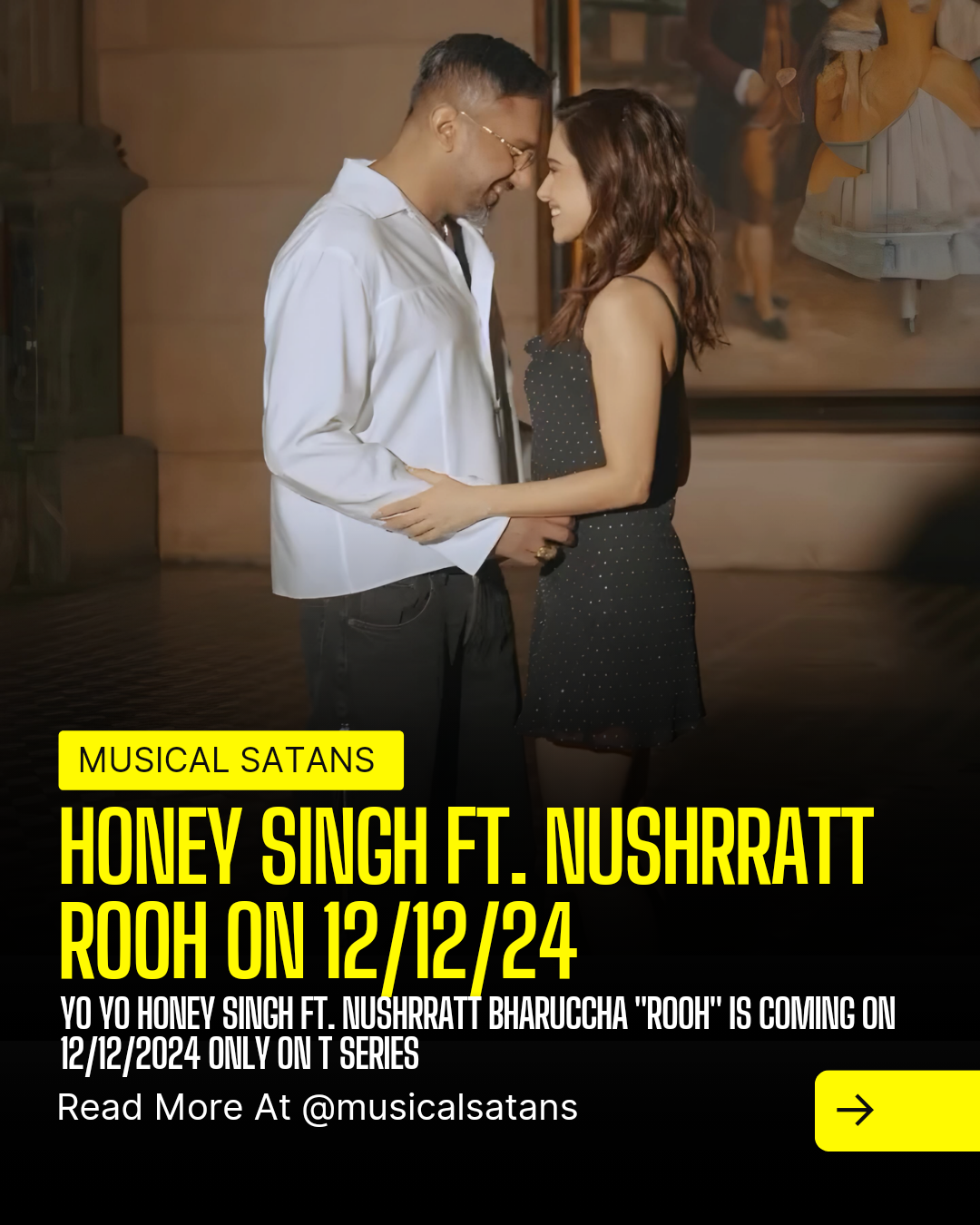 Yo Yo Honey Singh ROOH featuring Nushrratt Bharuccha releasing December 12, 2024